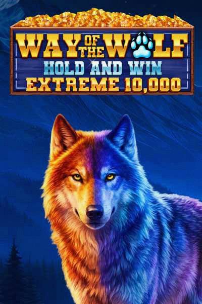 Machine Way of the Wolf Hold and Win Extreme 10,000 sur Betwest Casino